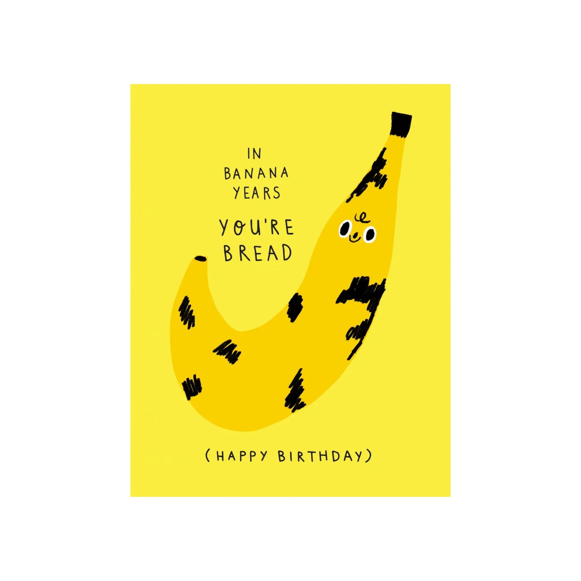 Banana Bread Birthday Card