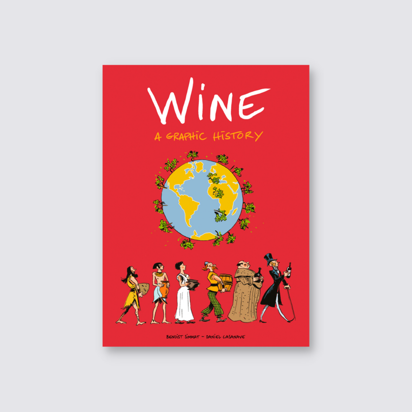 Wine: A Graphic History